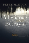 Allegiance and Betrayal : Stories - eBook