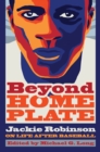 Beyond Home Plate : Jackie Robinson On Life After Baseball - eBook
