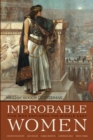 Improbable Women : Five Who Explored the Middle East - eBook