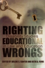 Righting Educational Wrongs : Disability Studies in Law and Education - eBook
