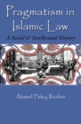 Pragmatism in Islamic Law : A Social and Intellectual History - eBook