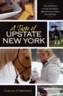 A Taste of Upstate New York : The People and the Stories Behind 40 Food Favorites - eBook