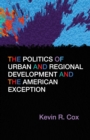 The Politics of Urban and Regional Development and the American Exception - eBook