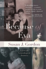 Because of Eva : A Jewish Genealogical Journey - eBook