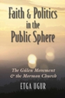 Faith and Politics in the Public Sphere : The Gulen Movement and the Mormon Church - eBook