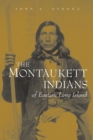 The Montaukett Indians of Eastern Long Island - eBook