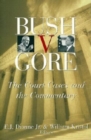 Bush v. Gore : The Court Cases and the Commentary - Book