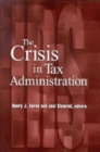 The Crisis in Tax Administration - Book