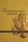 The Presidential Appointee's Handbook - eBook