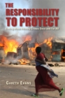 Responsibility to Protect : Ending Mass Atrocity Crimes Once and For All - eBook