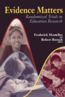Evidence Matters : Randomized Trials in Education Research - Book
