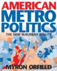 American Metropolitics : The New Suburban Reality - Book