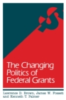Changing Politics of Federal Grants - eBook