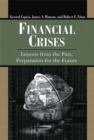 Financial Crises : Lessons from the Past, Preparation for the Future - Book