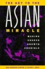 The Key to the Asian Miracle : Making Shared Growth Credible - Book