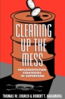 Cleaning Up the Mess : Implementation Strategies in Superfund - Book