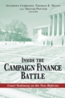 Inside the Campaign Finance Battle : Court Testimony on the New Reforms - Book
