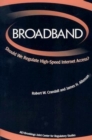 Broadband : Should We Regulate High-Speed Internet Access? - Book
