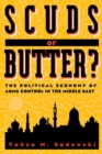 Scuds or Butter? : The Political Economy of Arms Control in the Middle East - eBook