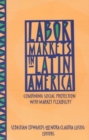 Labor Markets in Latin America : Combining Social Protection with Market Flexibility - Book