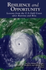 Resilience and Opportunity : Lessons from the U.S. Gulf Coast after Katrina and Rita - eBook