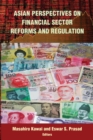 Asian Perspectives on Financial Sector Reforms and Regulation - eBook