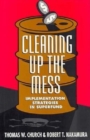 Cleaning Up the Mess : Implementation Strategies in Superfund - eBook