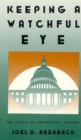 Keeping a Watchful Eye : The Politics of Congressional Oversight - eBook