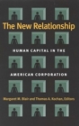 New Relationship : Human Capital in the American Corporation - eBook