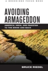 Avoiding Armageddon : America, India, and Pakistan to the Brink and Back - eBook