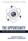 Opportunity : Next Steps in Reducing Nuclear Arms - eBook
