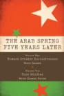 The Arab Spring Five Years Later: Vol. 1 & Vol. 2 - eBook