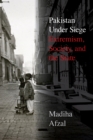 Pakistan Under Siege : Extremism, Society, and the State - eBook