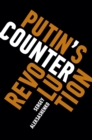 Putin's Counterrevolution - Book
