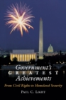 Government's Greatest Achievements : From Civil Rights to Homeland Security - Book