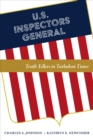 U.S. Inspectors General : Truth Tellers in Turbulent Times - Book