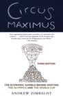 Circus Maximus : The Economic Gamble Behind Hosting the Olympics and the World Cup - Book