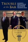 Trouble at the Bar : An Economics Perspective on the Legal Profession and the Case for Fundamental Reform - eBook