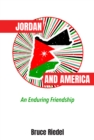 Jordan and America : An Enduring Friendship - eBook