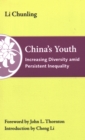 China's Youth : Increasing Diversity amid Persistent Inequality - Book