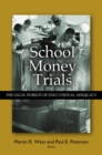 School Money Trials : The Legal Pursuit of Educational Adequacy - eBook