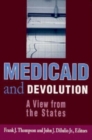 Medicaid and Devolution : A View from the States - Book