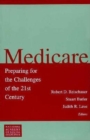 Medicare : Preparing for the Challenges of the 21st Century - eBook