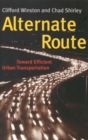 Alternate Route : Toward Efficient Urban Transportation - Book