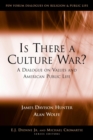 Is There a Culture War? : A Dialogue on Values and American Public Life - eBook
