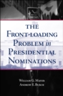 Front-Loading Problem in Presidential Nominations - eBook