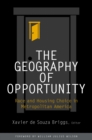 The Geography of Opportunity : Race and Housing Choice in Metropolitan America - eBook
