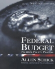 The Federal Budget : Politics, Policy, Process - eBook