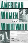 American Women and World War II - Book