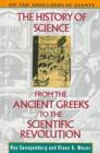 The History of Science from the Ancient Greeks to the Scientific Revolution - Book